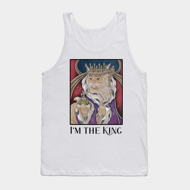 King Cat - I'm The King - Black Outlined Version Tank Top by Nat Ewert Art